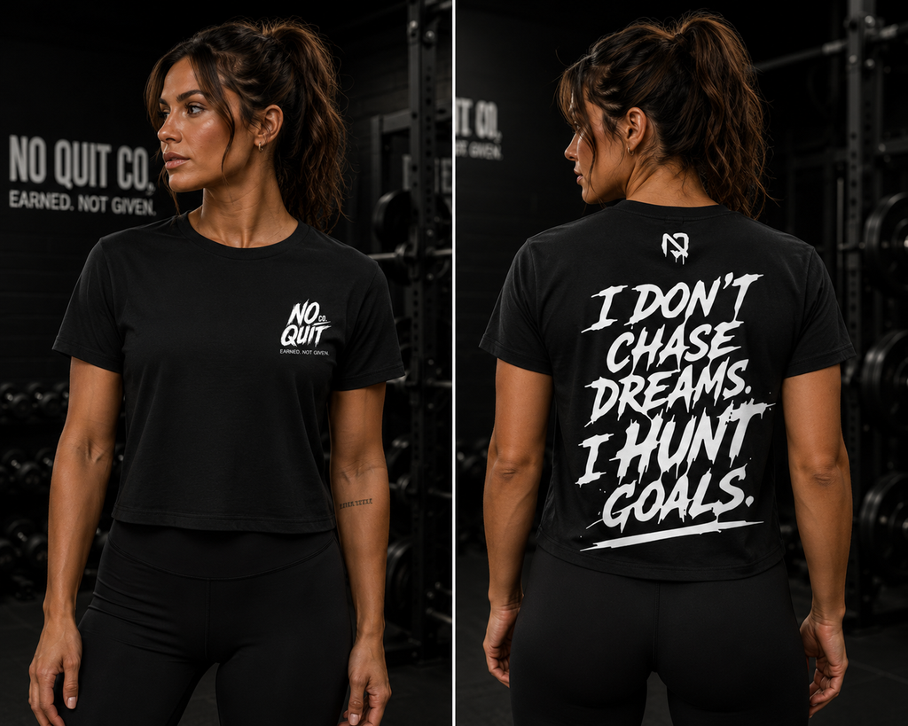 I Don't Chase Dreams, I Hunt Goals Women's Cropped Workout Tee