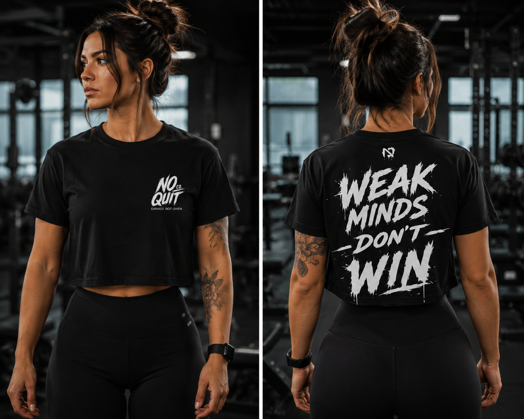 Weak Minds Don't Win Women's Cropped Workout Tee